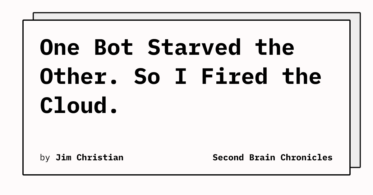 One Bot Starved the Other. So I Fired the Cloud.